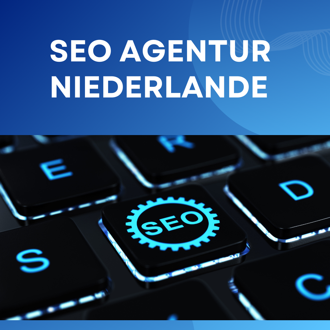 SEO Agentur Niederlande