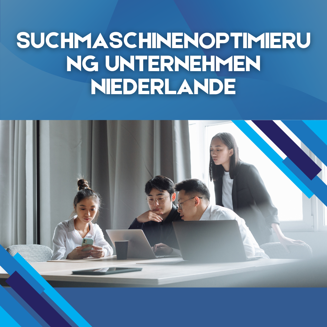 Suchmaschinenoptimierung Unternehmen Niederlande