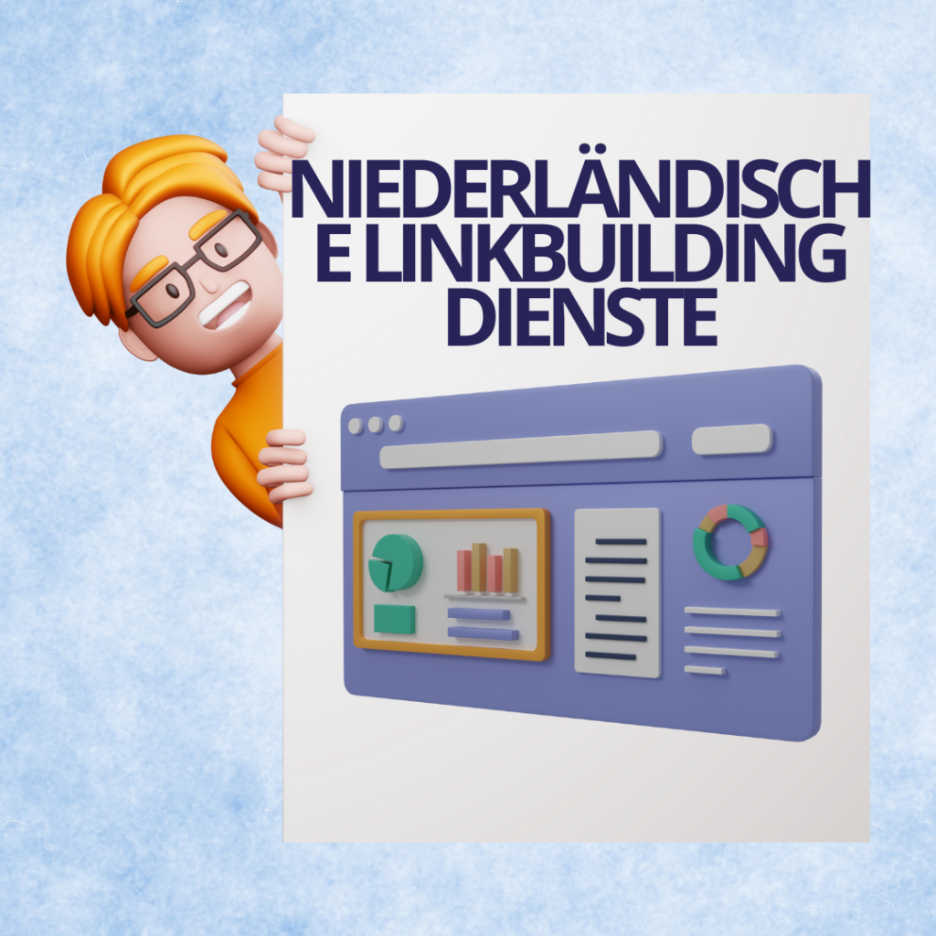 Niederländische Linkbuilding Dienste