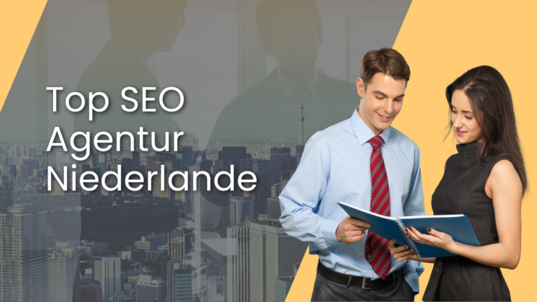 Top SEO Agentur Niederlande
