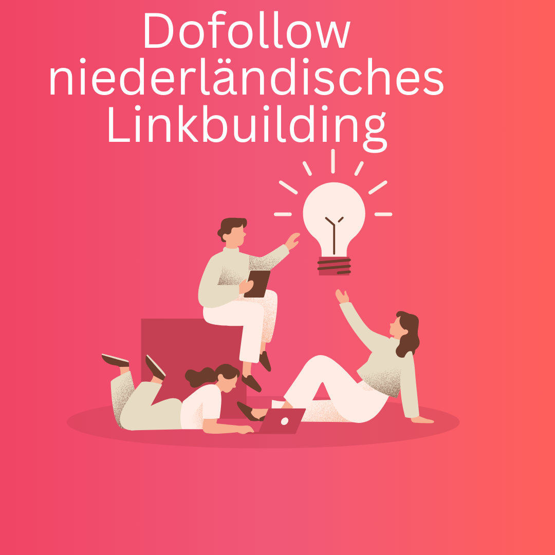 Dofollow niederländisches Linkbuilding