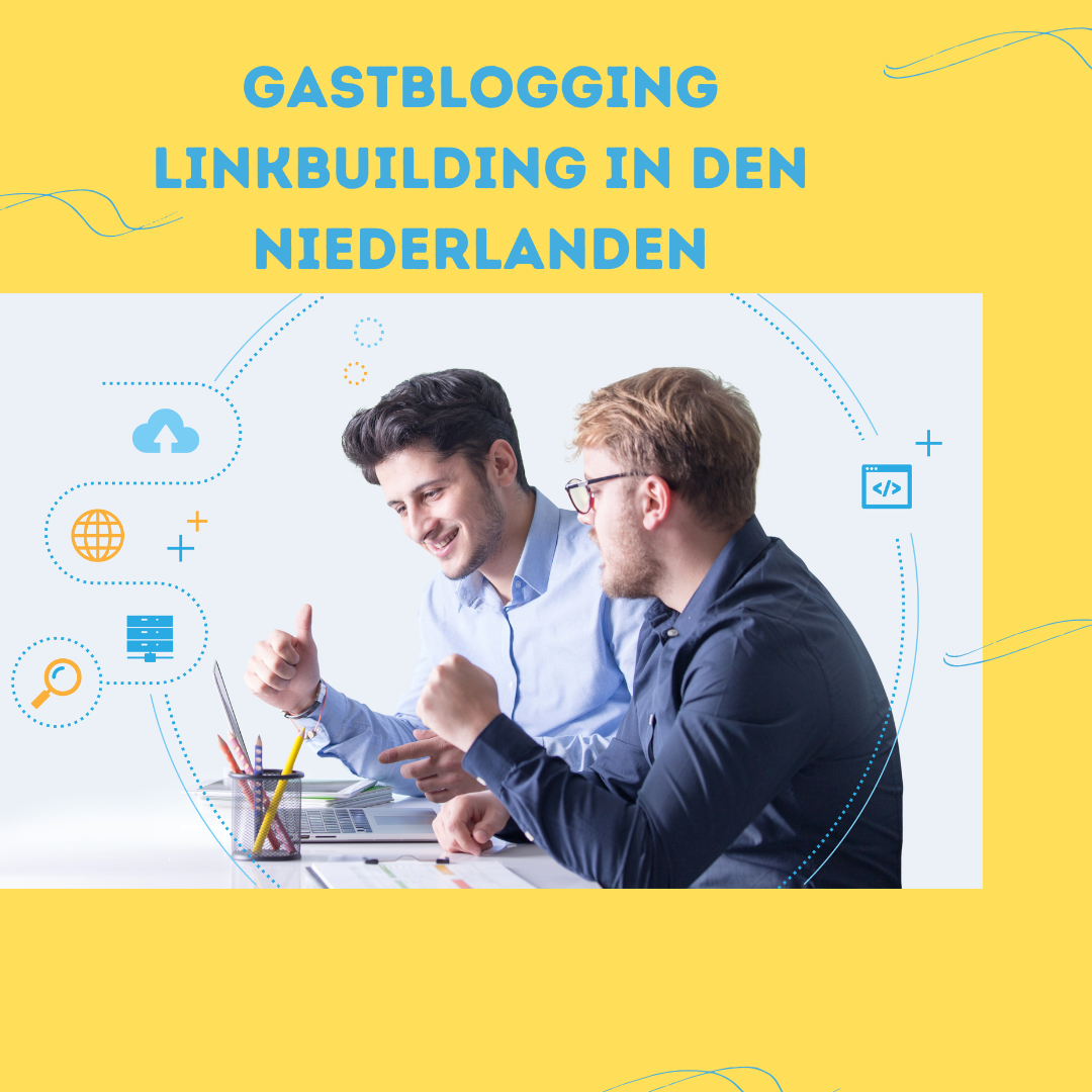 Gastblogging Linkbuilding in den Niederlanden