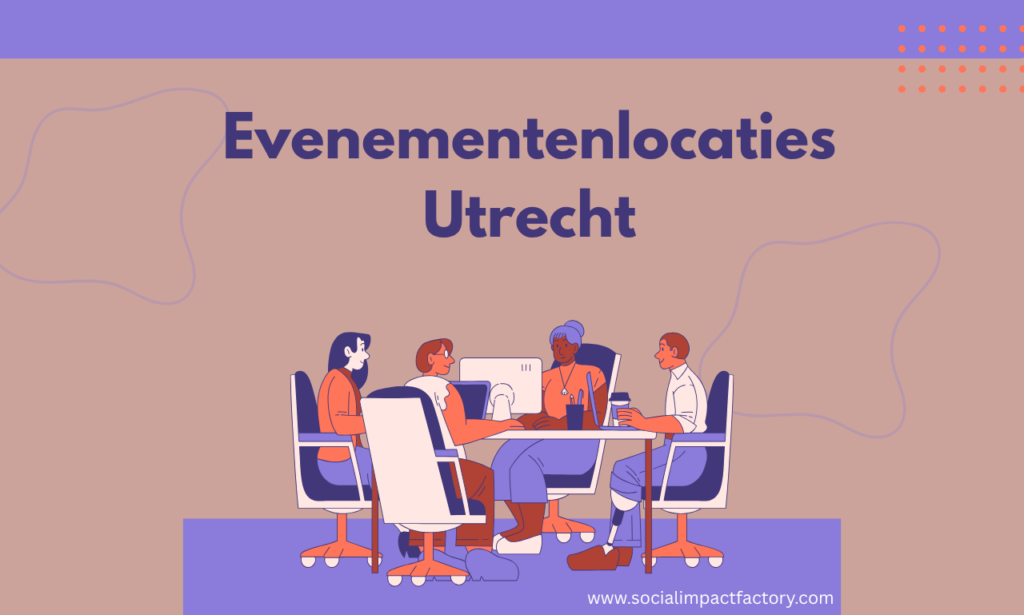 Evenementenlocaties Utrecht